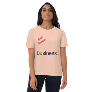 Big Wordz Get Some Business T-shirts