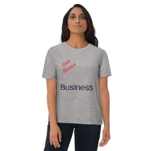 Load image into Gallery viewer, Big Wordz Get Some Business T-shirts
