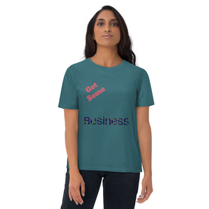 Big Wordz Get Some Business T-shirts