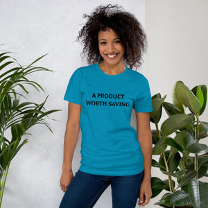 Big Wordz A Product Worth Saving T-Shirt