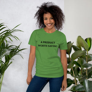 Big Wordz A Product Worth Saving T-Shirt