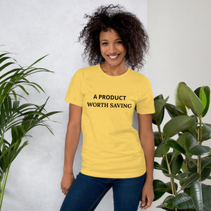 Big Wordz A Product Worth Saving T-Shirt