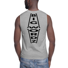 Load image into Gallery viewer, Big Wordz Muscle Shirt (Black Wording)
