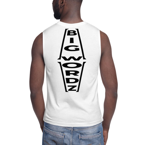 Big Wordz Muscle Shirt (Black Wording)