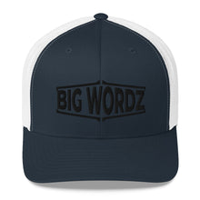 Load image into Gallery viewer, Big Wordz Trucker Cap (Black Wording)