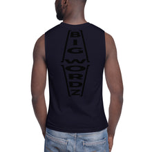 Load image into Gallery viewer, Big Wordz Muscle Shirt (Black Wording)