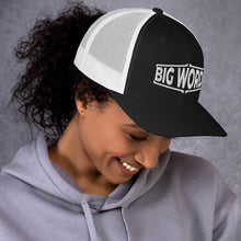 Load image into Gallery viewer, Big Wordz Trucker Cap (White Wording)